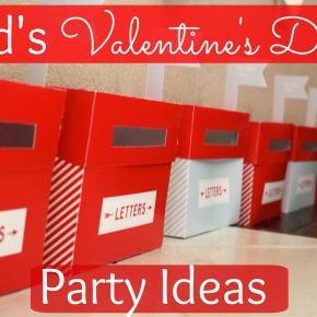 Kid’s Valentine’s Day Party Ideas